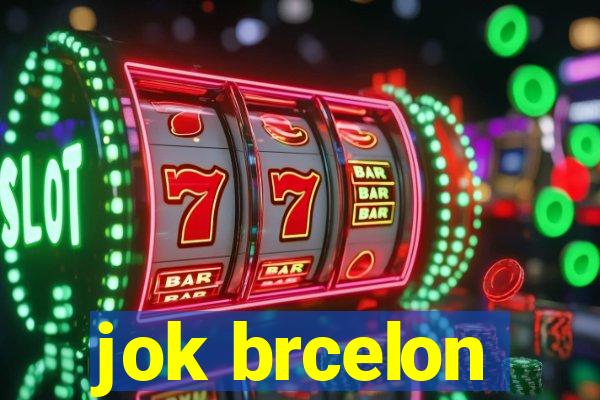 jok brcelon